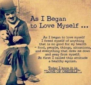 began to love myself